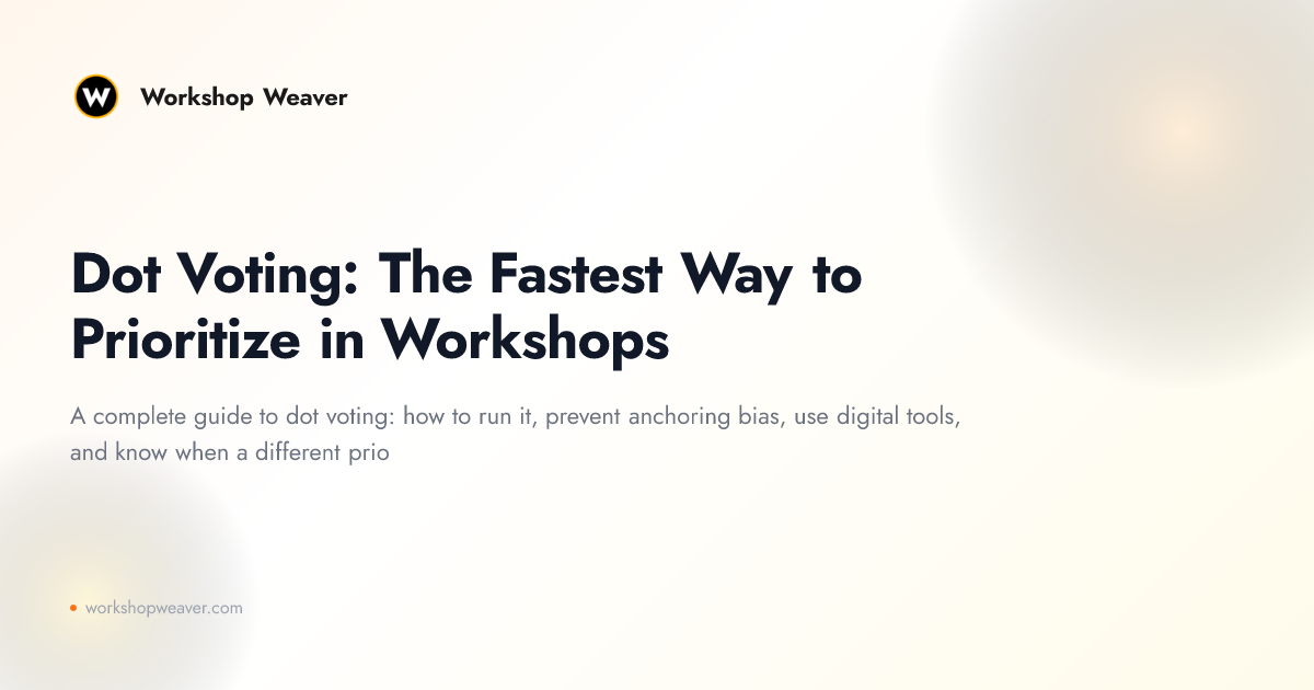 Dot Voting: The Fastest Way to Prioritize in Workshops