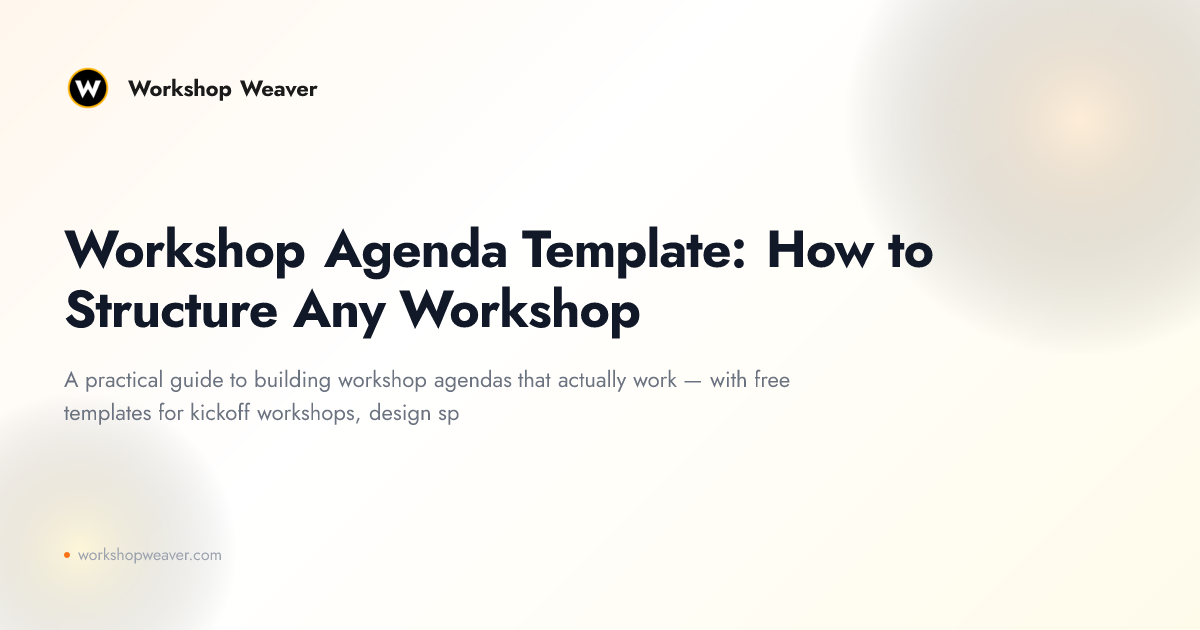 Workshop Agenda Template: Copy/Paste 4 Proven Formats